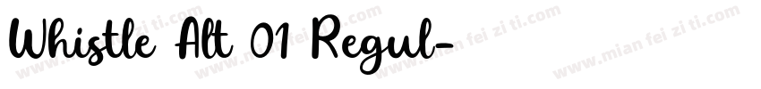 Whistle Alt 01 Regul字体转换